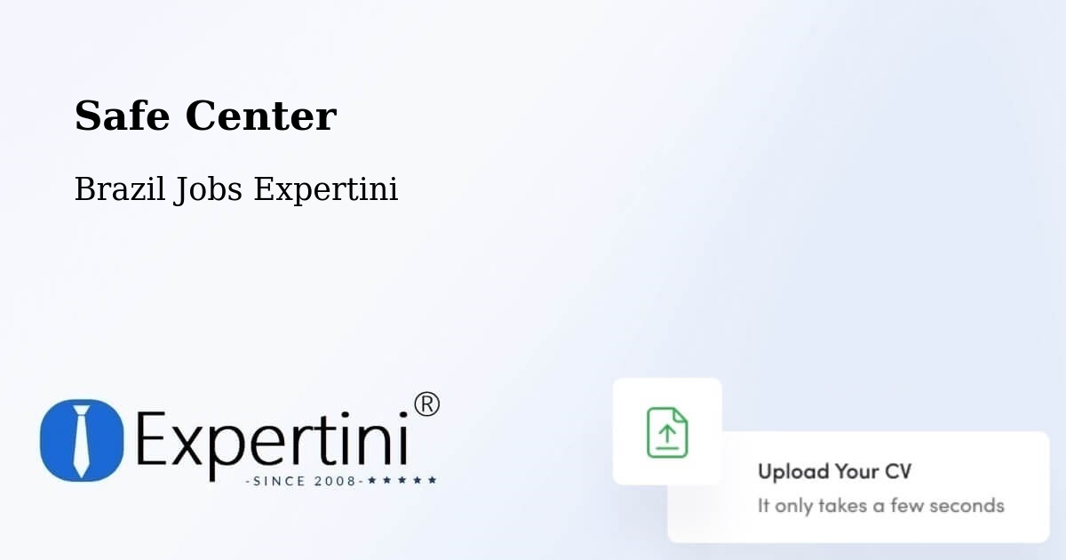 Safety Center – Tabaí - Brazil Jobs Expertini