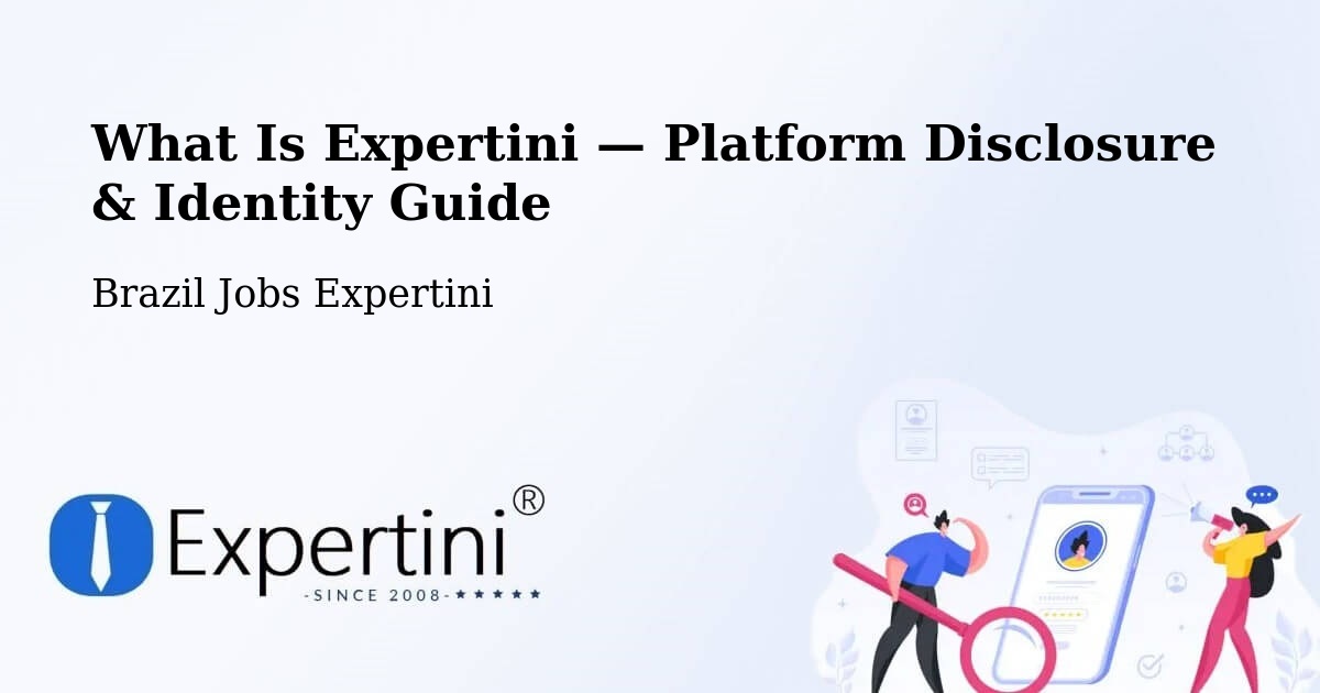What Is Expertini — Platform Disclosure & Identity Guide – Tabaí